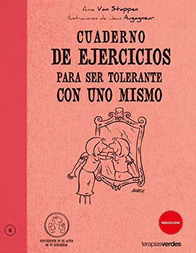 Imagen de archivo de CUADERNO DE EJERCICIOS PARA SER TOLERANTE CON UNO MISMO a la venta por KALAMO LIBROS, S.L.