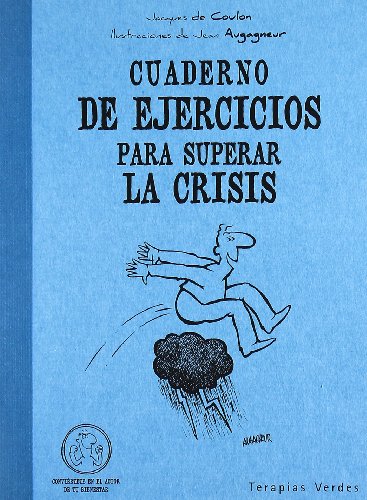 Stock image for Cuaderno de ejercicios para superar la crisis for sale by Iridium_Books