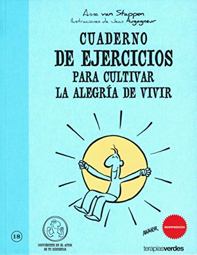 9788492716777: Cuaderno Ej.Cultivar La Alegria De Vivir (Terapias Cuadernos ejercicios)