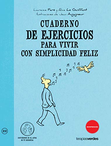 Beispielbild fr Cuaderno de ejercicios para vivir con simplicidad feliz zum Verkauf von LibroUsado GRAN VA