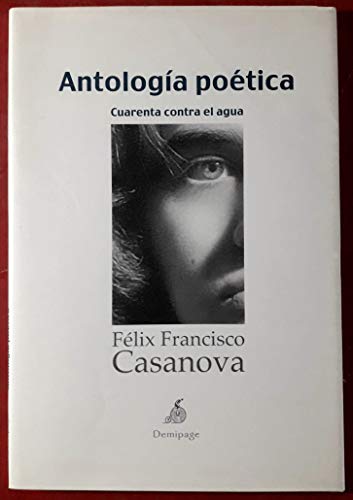 Stock image for Antologa potica Cuarenta contra el agua for sale by Iridium_Books