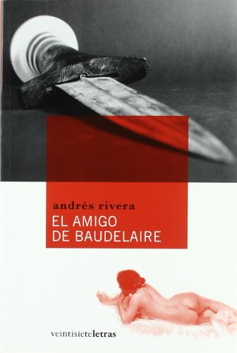 Imagen de archivo de El amigo de Baudelaire a la venta por Iridium_Books