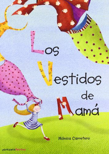 Stock image for Los Vestidos de Mama for sale by Hamelyn