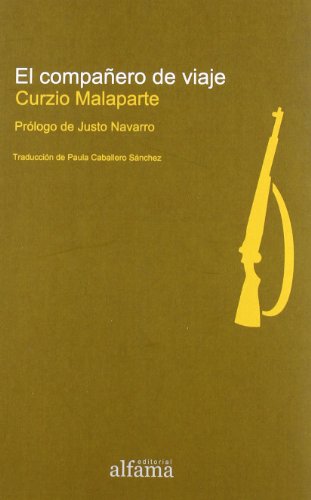 Imagen de archivo de COMPAERO DE VIAJE,EL(9788492722044) MALAPARTE CURZIO a la venta por Iridium_Books