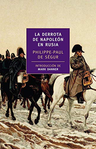 9788492723287: Derrota De Napoleon En Rusia,La (NYRB (Duomo))