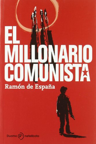 Beispielbild fr El Millonario Comunista zum Verkauf von Hamelyn