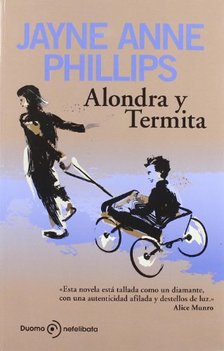 9788492723348: Alondra Y Termita (Nefelibata (Duomo))