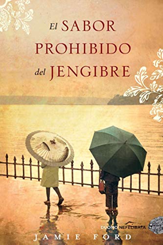 9788492723485: El sabor prohibido del jengibre