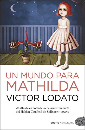 9788492723669: Un mundo para Mathilda (NEFELIBATA)