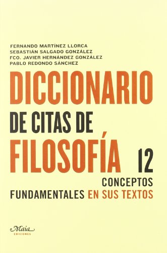 Imagen de archivo de DICCIONARIO DE CITAS DE FILOSOFIA a la venta por Libros nicos