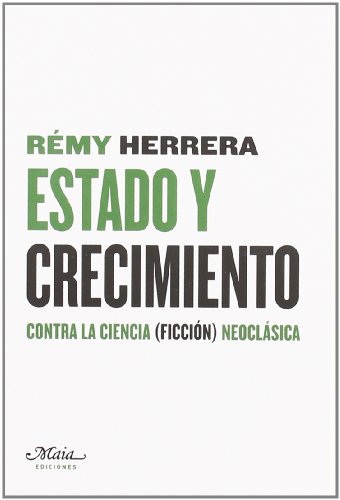 Stock image for Estado Y Crecimiento (Claves para comprender la economa) for sale by Pepe Store Books