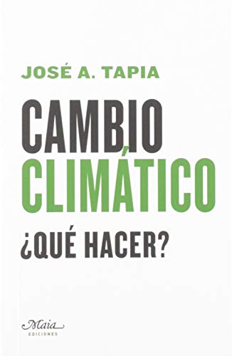 Imagen de archivo de CAMBIO CLIMTICO QU HACER? a la venta por KALAMO LIBROS, S.L.