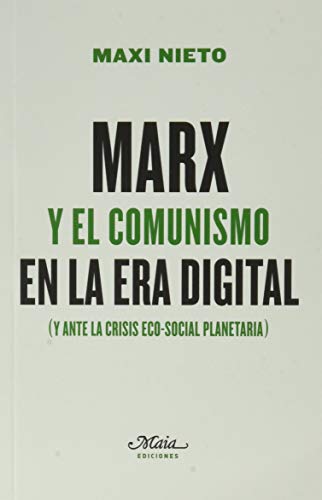 Imagen de archivo de Marx y el comunismo en la era digital a la venta por Agapea Libros