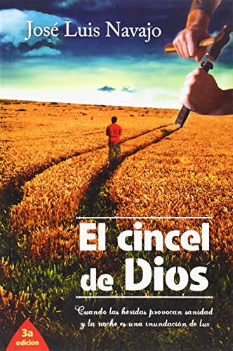 9788492726318: El cincel de Dios