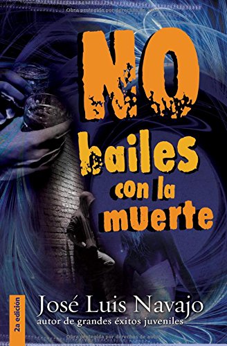Stock image for No Bailes con la Muerte for sale by BookOutlet