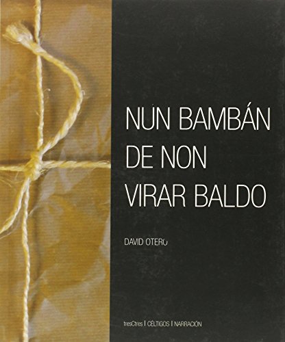 Imagen de archivo de Nun Bamban De Non Virar Baldo a la venta por Hilando Libros