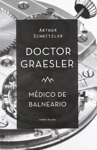 Beispielbild fr DOCTOR GRAESLER, MDICO DE BALNEARIO zum Verkauf von AG Library