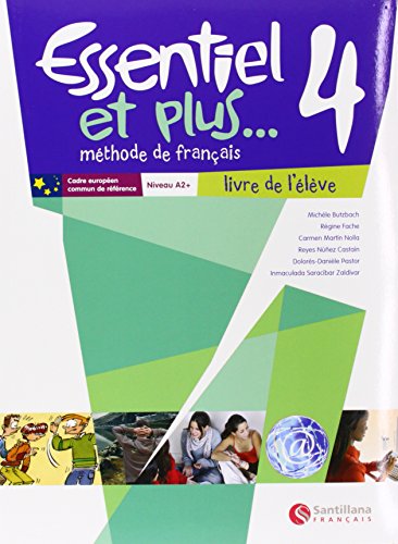 Beispielbild fr Essentiel 4 Et plus Livre L'lve Santillana Franais - 9788492729296 zum Verkauf von Hamelyn