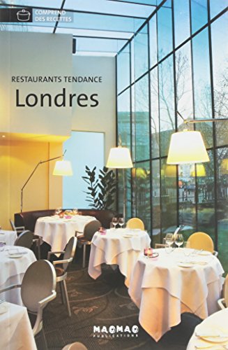 9788492731527: Restaurants Tendance Londres