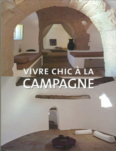 Stock image for Vivre Chic a la Campagne for sale by Ammareal