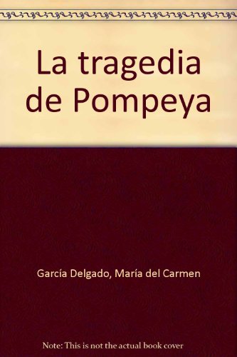 Stock image for La tragedia de Pompeya for sale by medimops