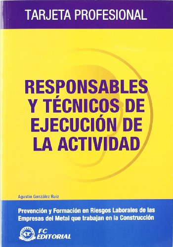 Responsables y tÃ©cnicos de ejecuciÃ³n de la actividad (Paperback) - AgustÃ­n GonzÃ¡lez Ruiz