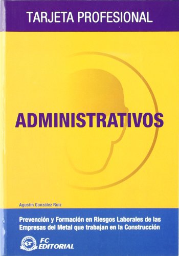 Administrativos (Paperback) - AgustÃ­n GonzÃ¡lez Ruiz