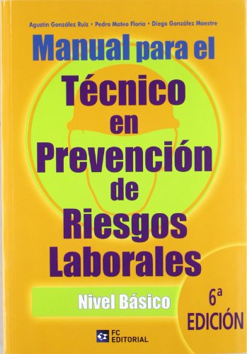 9788492735426: Manual para el tcnico en prevencin de riesgos laborales : nivel bsico