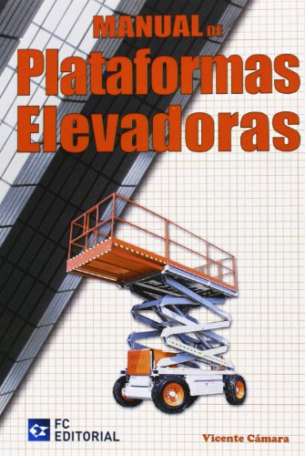 Imagen de archivo de MANUAL DE PLATAFORMAS ELEVADORAS a la venta por Antrtica