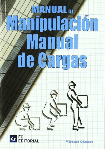 Stock image for MANUAL DE MANIPULACION - MANUAL DE CARGAS for sale by Serendipity