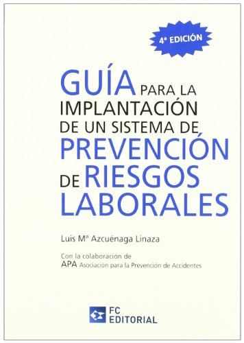 Imagen de archivo de Gua para la implantacin de un sistema de prevencin de riesgos laborales a la venta por medimops