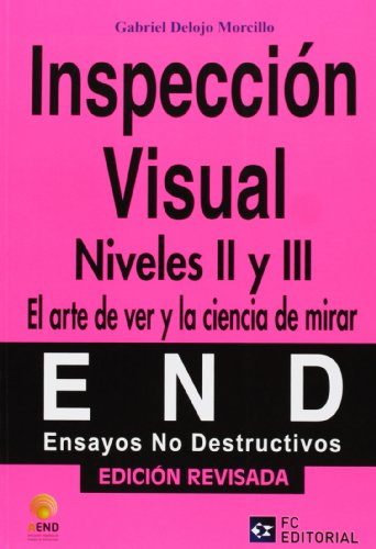 9788492735860: Inspeccin visual. Niveles II y III (Ensayos no destructivos - AEND)