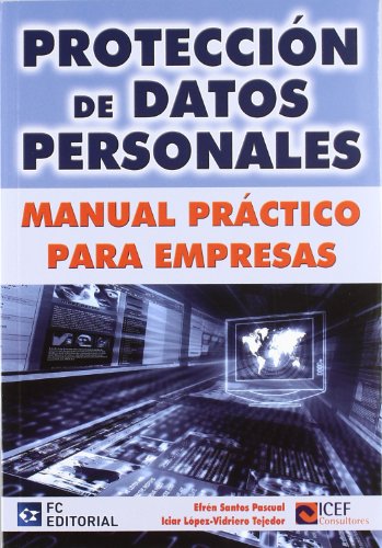 Imagen de archivo de Proteccion De Datos Personales. Manual Practico Para Empresa a la venta por Iridium_Books