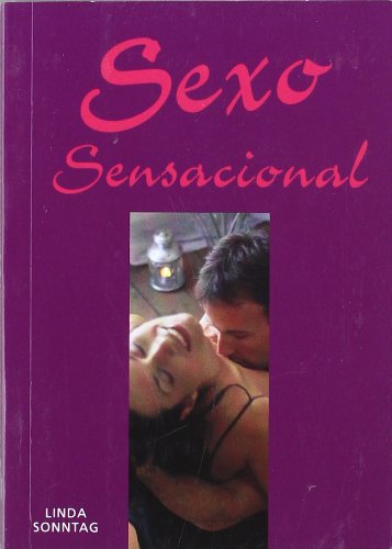 9788492736102: Sexo sensacional (MANUALES)