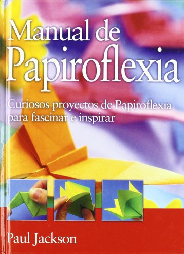 Stock image for MANUAL DE PAPIROFLEXIA (MANUALES) for sale by medimops