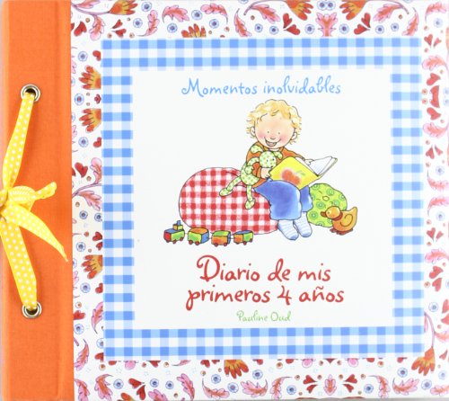 Imagen de archivo de Diario de mis primeros 4 aos (Momentos Inolvidables) a la venta por medimops