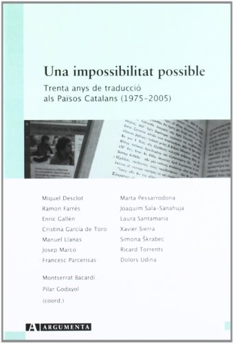 Beispielbild fr Una impossibilitat possible. Trenta anys de traducci als Pasos Catalans (1975-2009) zum Verkauf von AG Library