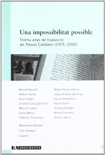 Stock image for Una impossibilitat possible. Trenta anys de traducci als Pasos Catalans (1975-2009) for sale by AG Library