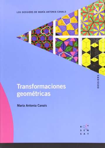 9788492748143: Transformaciones geomtricas (Los dossiers de Mara Antonia Canals) - 9788492748143