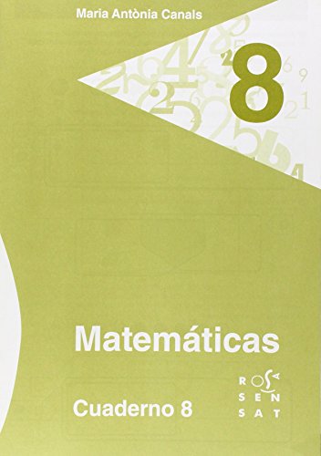 9788492748617: Matemticas. Cuaderno 8 (Los cuadernos de Maria Antnia Canals, Band 8)