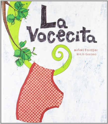 Imagen de archivo de La vocecita (Spanish Edition) a la venta por Front Cover Books