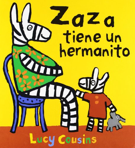 9788492750825: Zaza tiene un hermanito / Za-za's Baby Brother