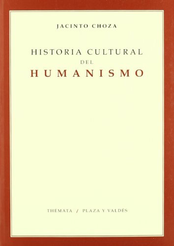 9788492751020: Historia cultural del humanismo (SIN COLECCION)