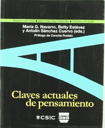 Imagen de archivo de claves actuales del pensamiento csic plaza y valdes editores a la venta por LibreriaElcosteo