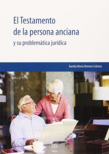 Beispielbild fr El testamento de la persona anciana: y su problemtica jurdica zum Verkauf von AG Library