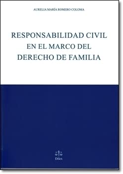 Beispielbild fr Responsabilidad civil en el marco del derecho de la familia zum Verkauf von Agapea Libros