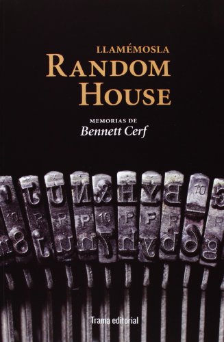 9788492755905: Llammosla Random House: Memorias de Bennett Cerf (Tipos mviles)