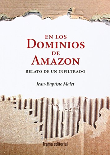 Imagen de archivo de En los dominios de Amazon : relato de un infiltrado a la venta por medimops