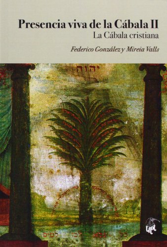 Beispielbild fr PRESENCIA VIVA DE LA CABALA II zum Verkauf von Hilando Libros