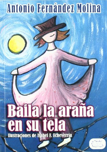Beispielbild fr Baila la Araa en su tela zum Verkauf von medimops